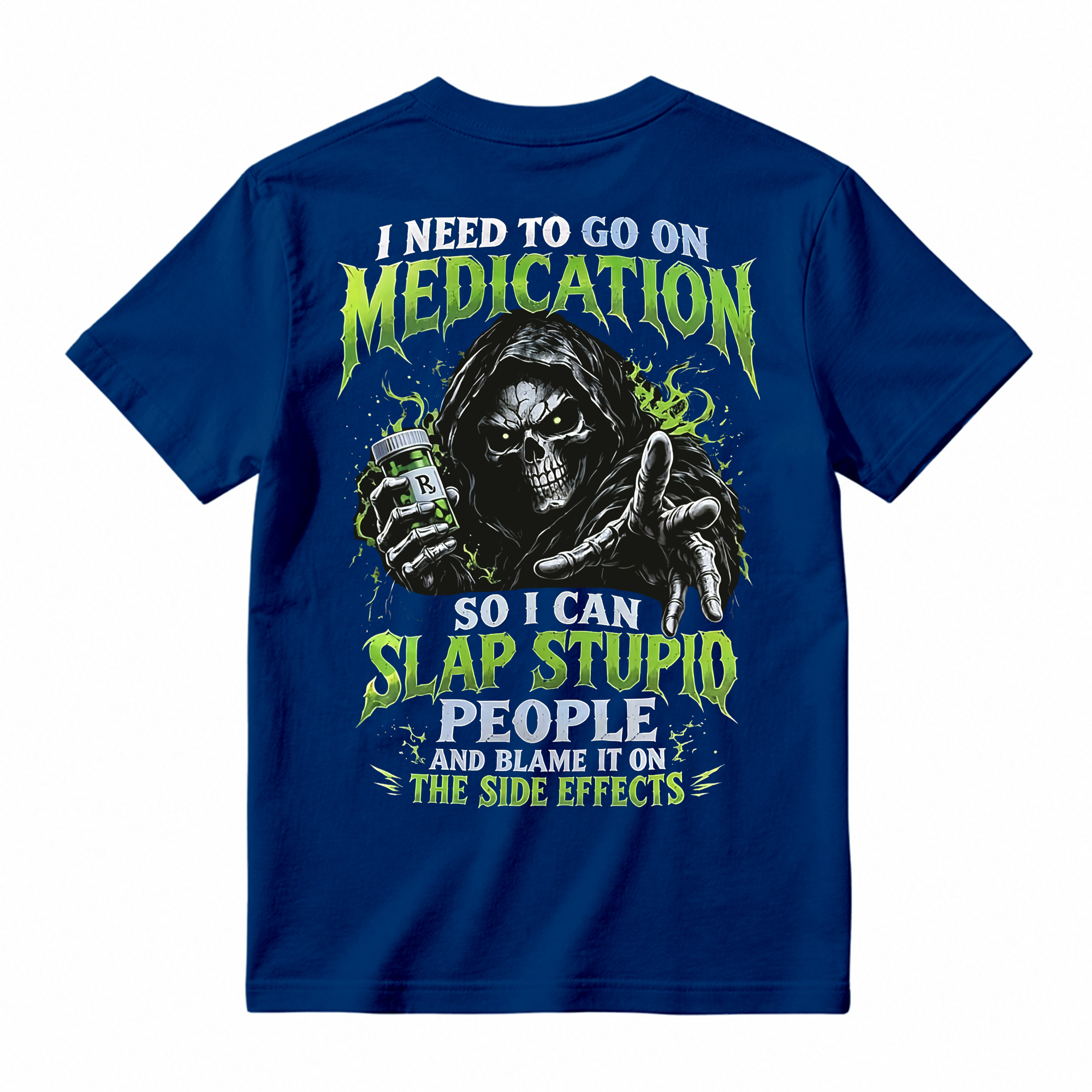 I Need To Go On Medication Grim Reaper T-Shirt