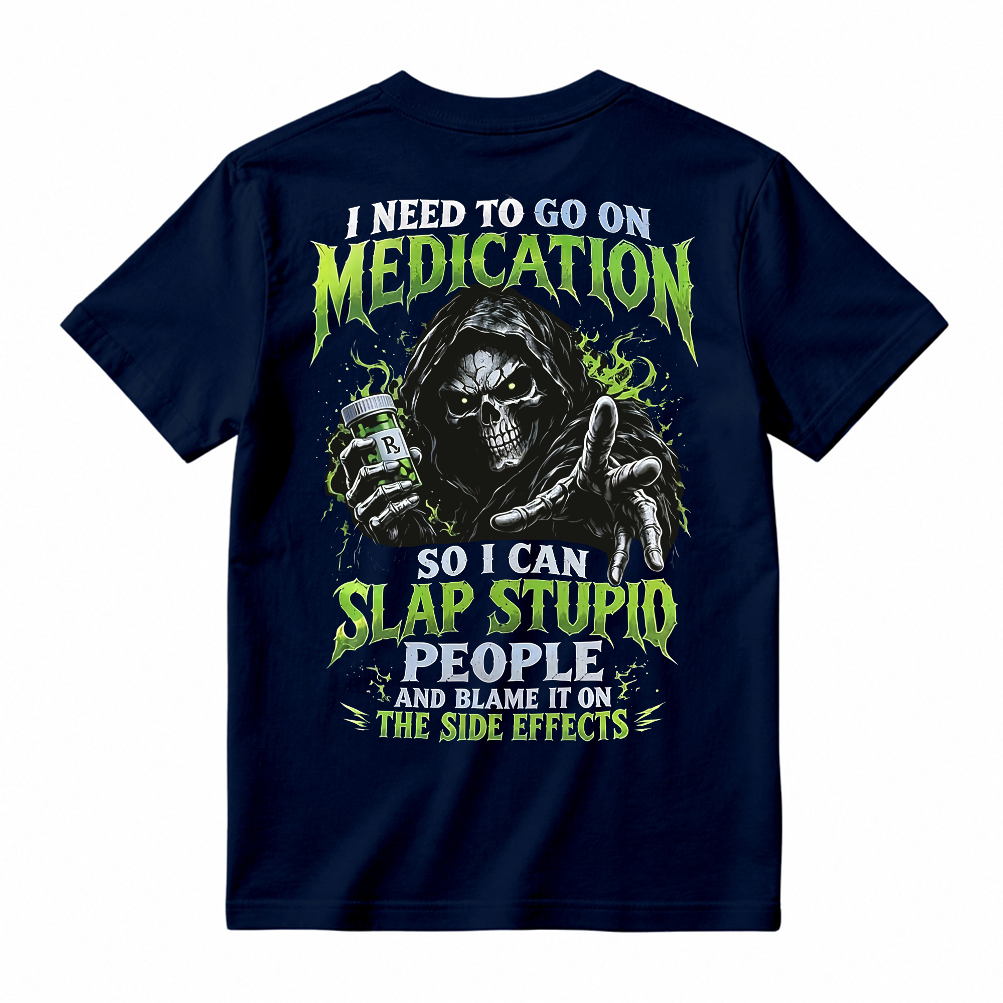 I Need To Go On Medication Grim Reaper T-Shirt
