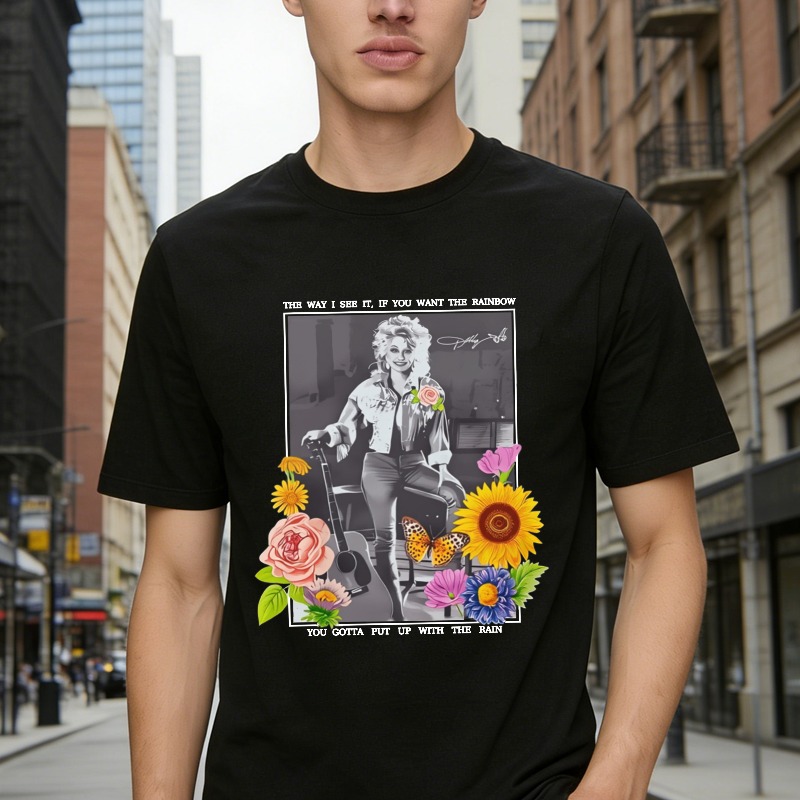 Dolly Parton The Way I See It If You Want The Rainbow You Gotta Put Up With The Rain Floral Butterfly Vintage T-shirt