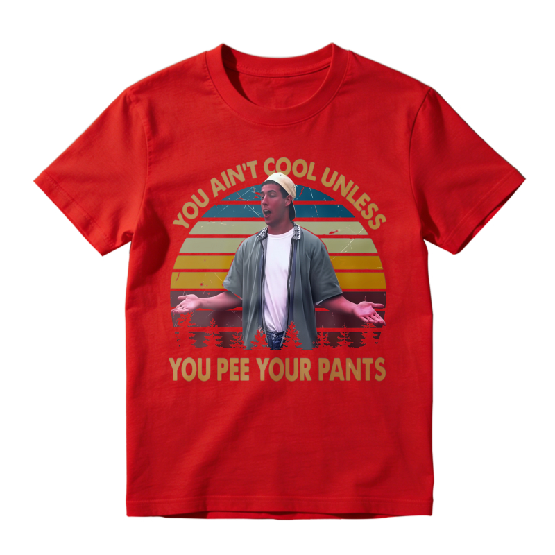 You Aint Cool Unless You Pee Your Pants Vintage Retro Sunset Unisex Classic T-shirt