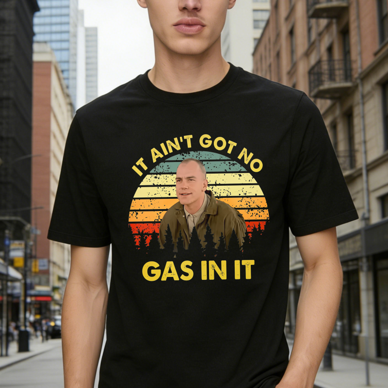 It Aint Got No Gas In It Vintage Sunset Man T-shirt