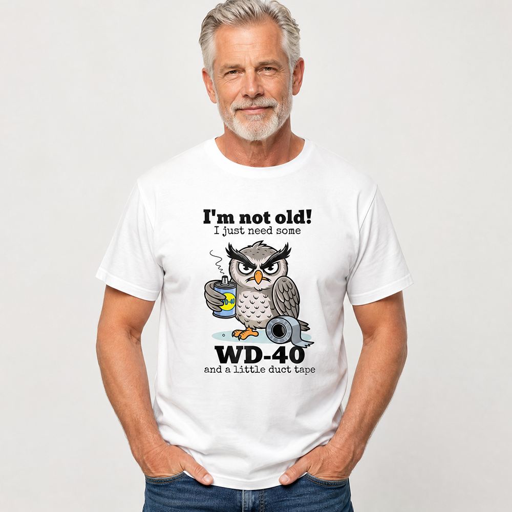 Owl I'm Not Old I Just Need Some T-Shirt