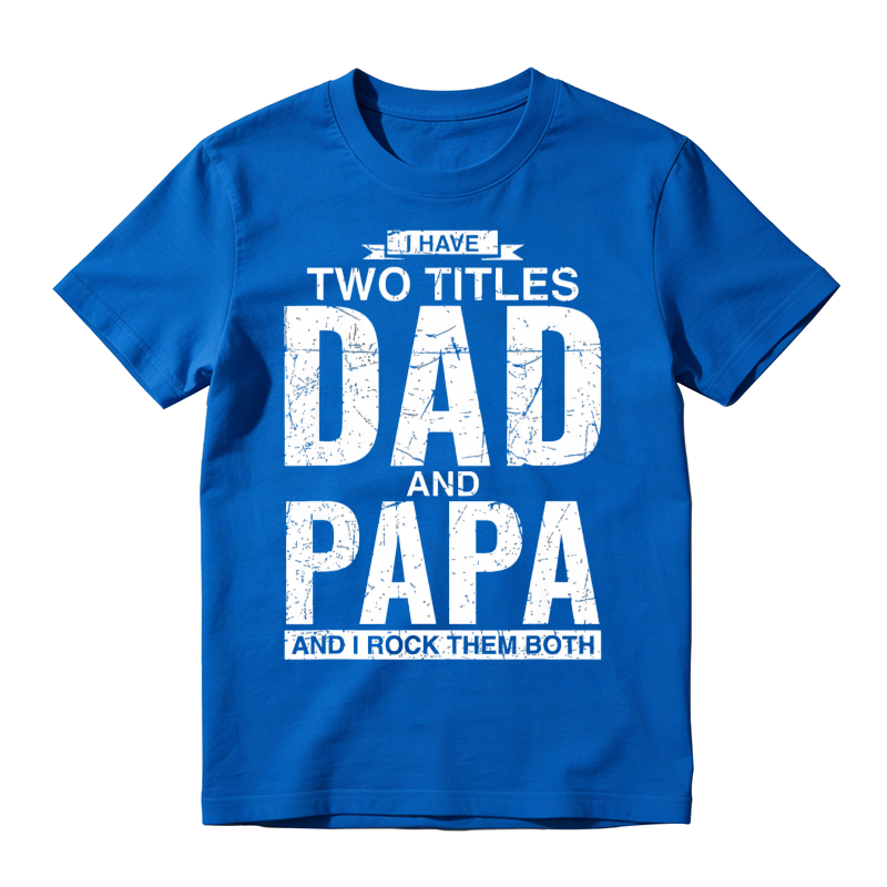 Cool Dad And Papa Double Title Rocking T-Shirt