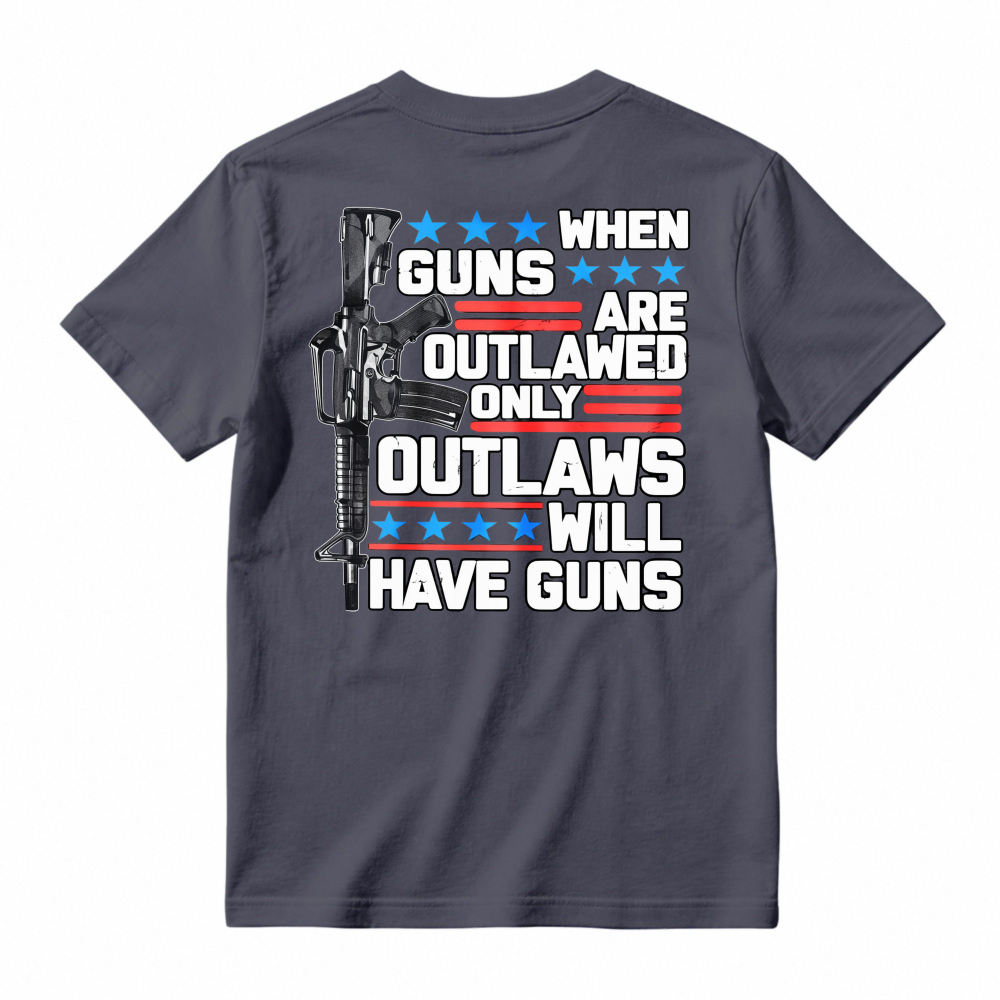 When Guns Are Outlawed Only Outlaws Will Have Guns Rifle Stars Stripes Graphic T-shirt