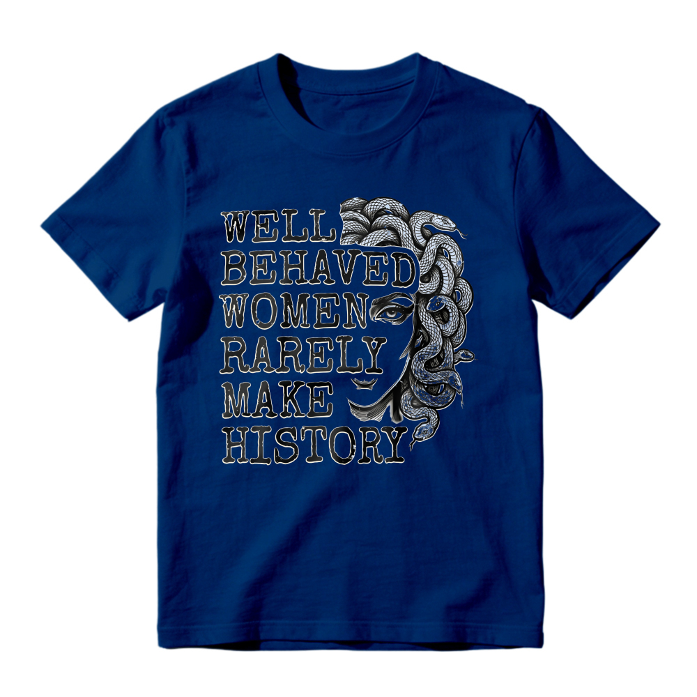 Well Behaved Women Rarely Make History Medusa Graphic Unisex Classic T-shirt