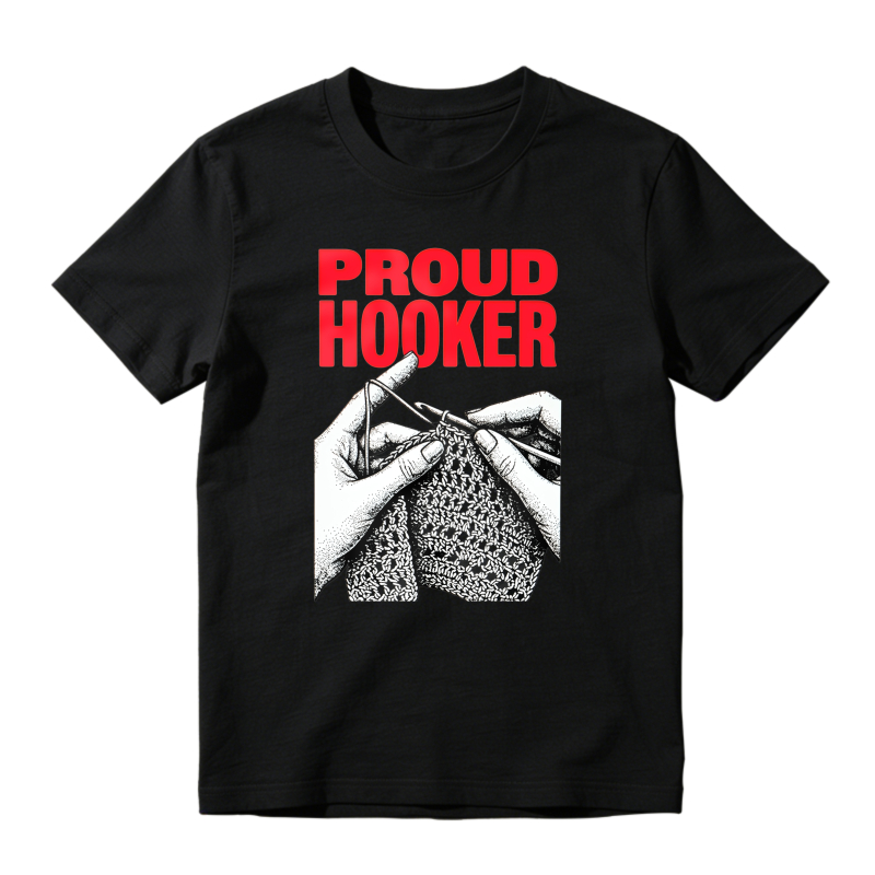 Proud Hooker Knitting Hands Graphic Unisex Classic T-shirt