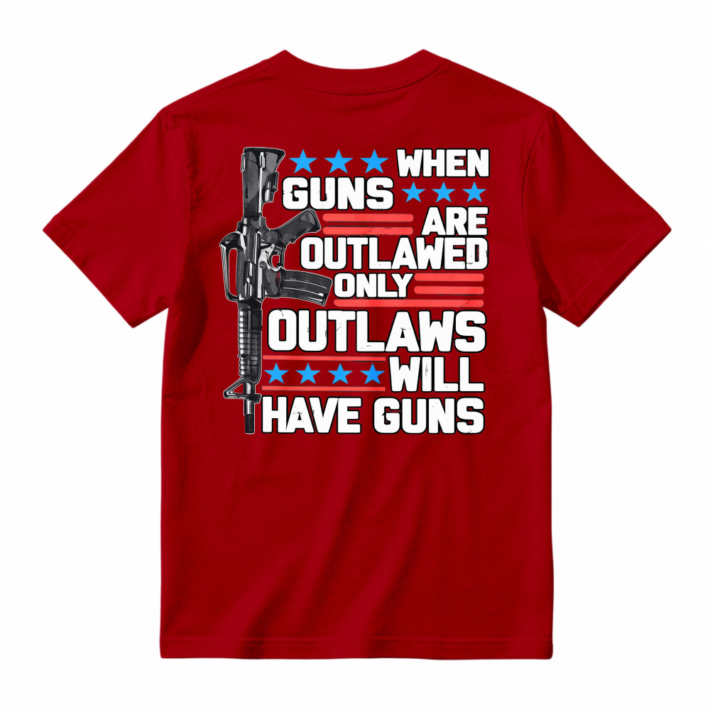 When Guns Are Outlawed Only Outlaws Will Have Guns Rifle Stars Stripes Graphic T-shirt