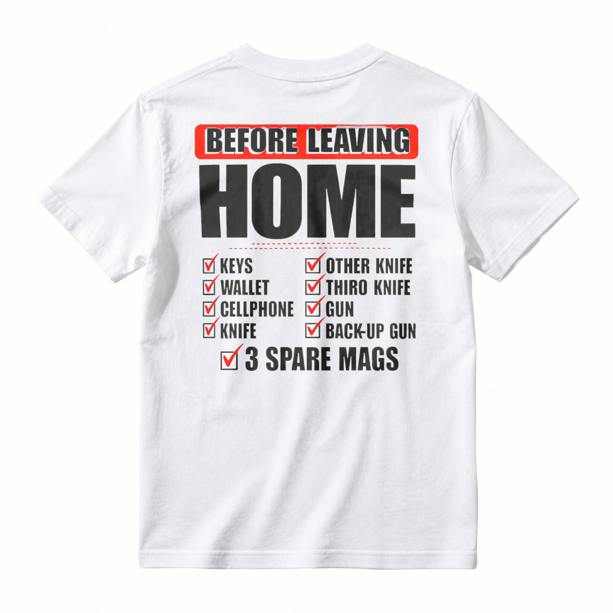 Before Leaving Home Checklist Keys Wallet Cellphone Knife Graphic T-shirt