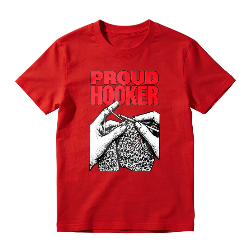 Proud Hooker Knitting Hands Graphic Unisex Classic T-shirt
