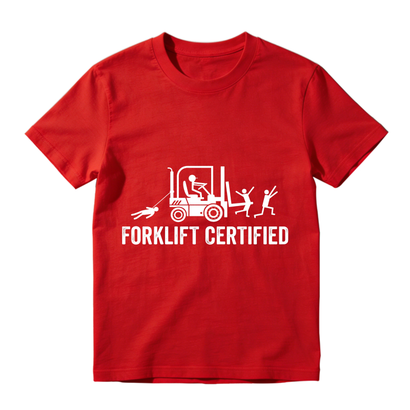 Forklift Certified Shirt, Funny Certified Forklift Operator T-Shirt Graphic tees
