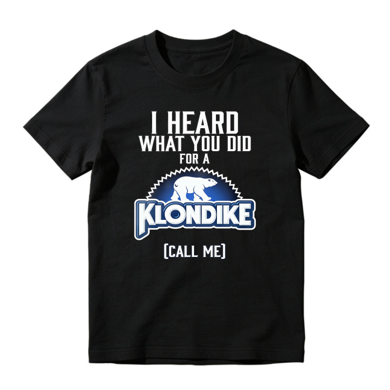 I Heard What You Did For A Klondike Call Me Polar Bear Logo Unisex Classic T-shirt