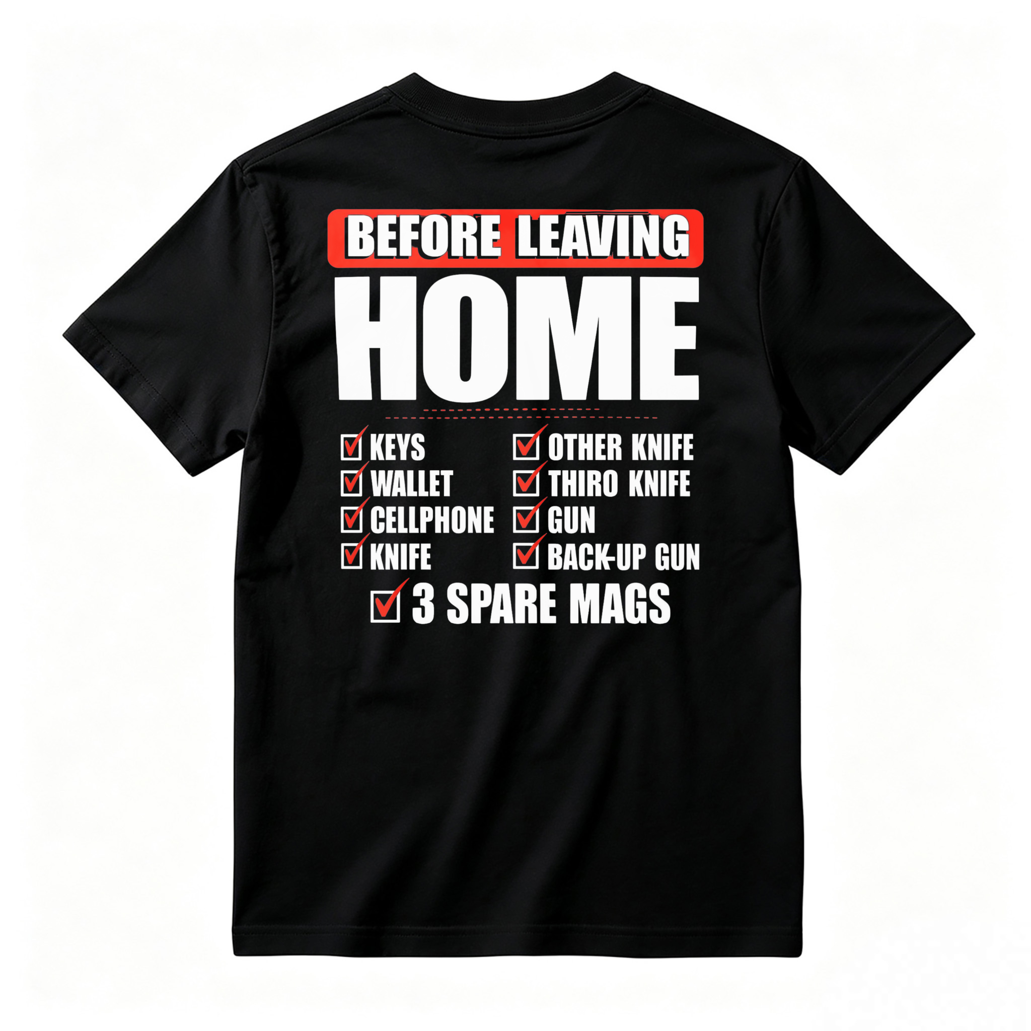 Before Leaving Home Checklist Keys Wallet Cellphone Knife Graphic T-shirt