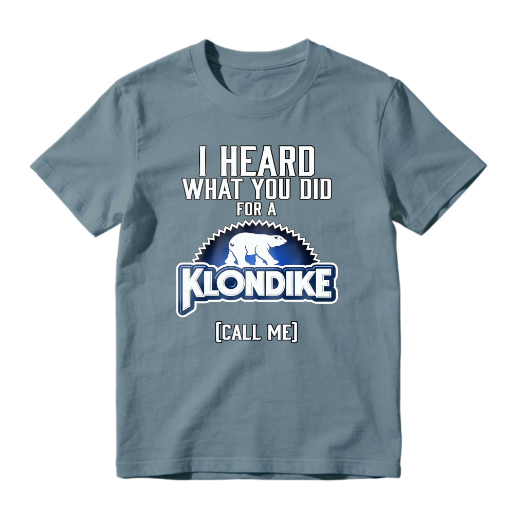 I Heard What You Did For A Klondike Call Me Polar Bear Logo Unisex Classic T-shirt