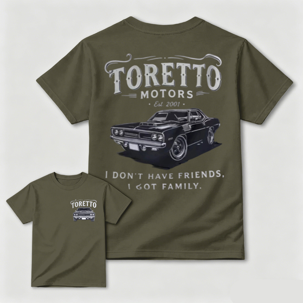 Toretto Motors Est2001 "Don't Have Friends" Fast Car Family T-shirt