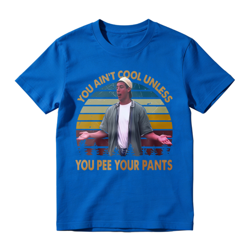 You Aint Cool Unless You Pee Your Pants Vintage Retro Sunset Unisex Classic T-shirt