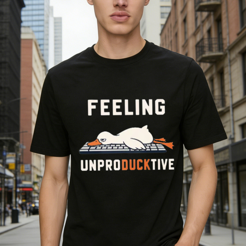 Feeling Unproductive Duck On Keyboard Funny Quote T-shirt