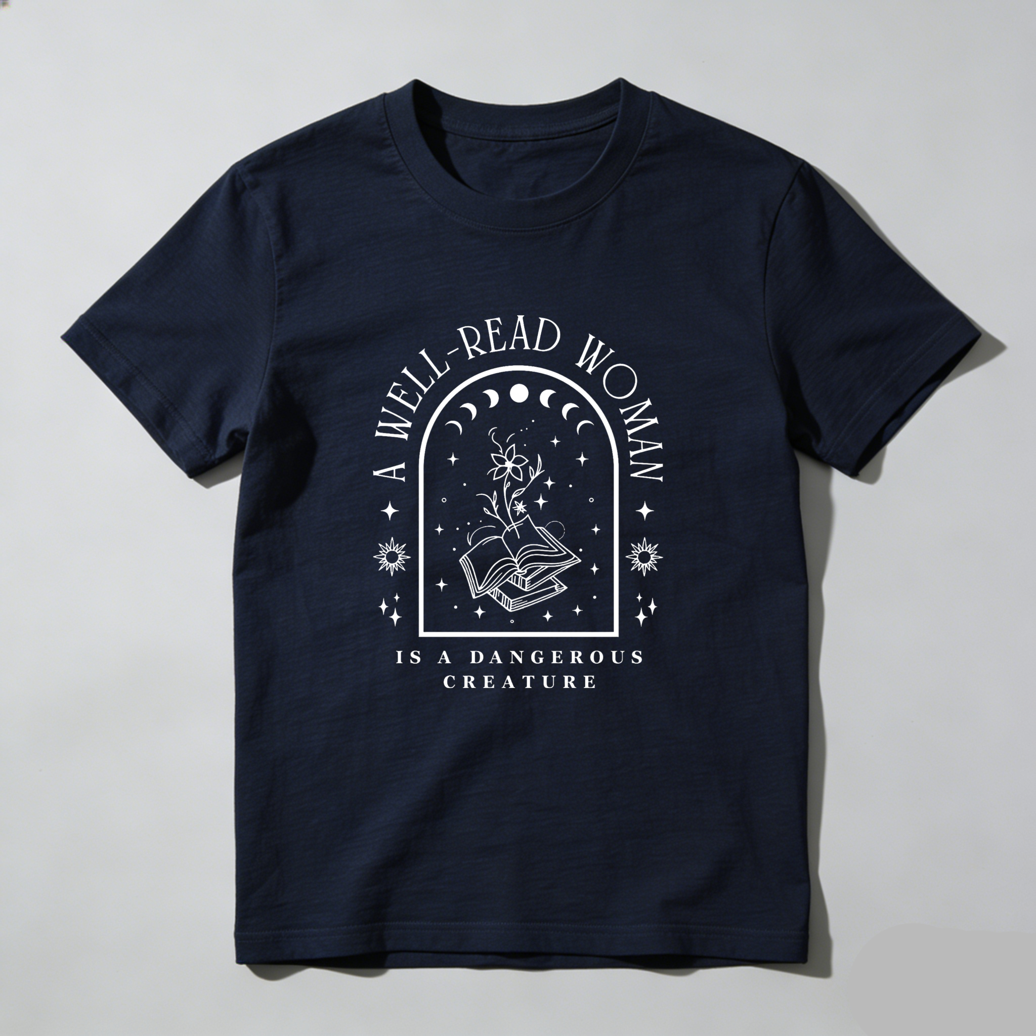 Wardrobecart A Well Read Woman Is A Dangerous Creature Tshirt