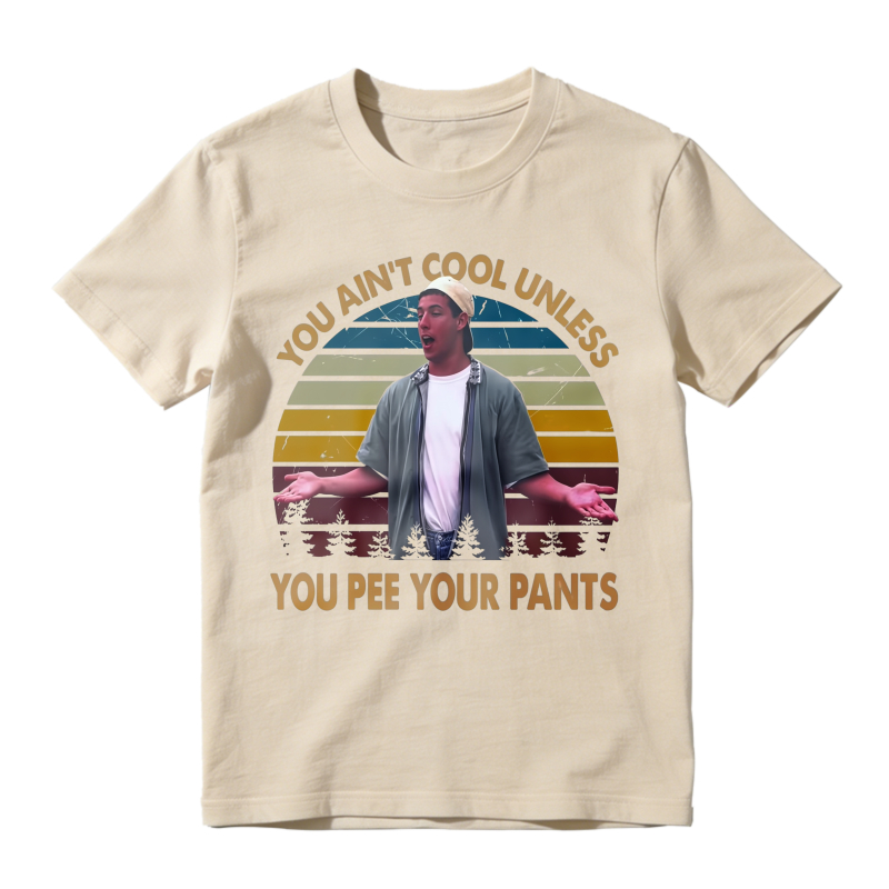 You Aint Cool Unless You Pee Your Pants Vintage Retro Sunset Unisex Classic T-shirt