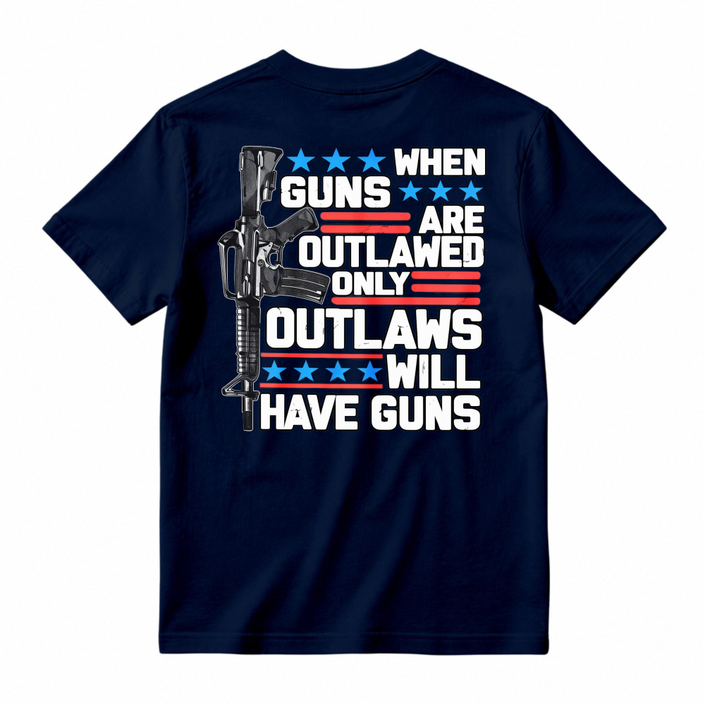 When Guns Are Outlawed Only Outlaws Will Have Guns Rifle Stars Stripes Graphic T-shirt