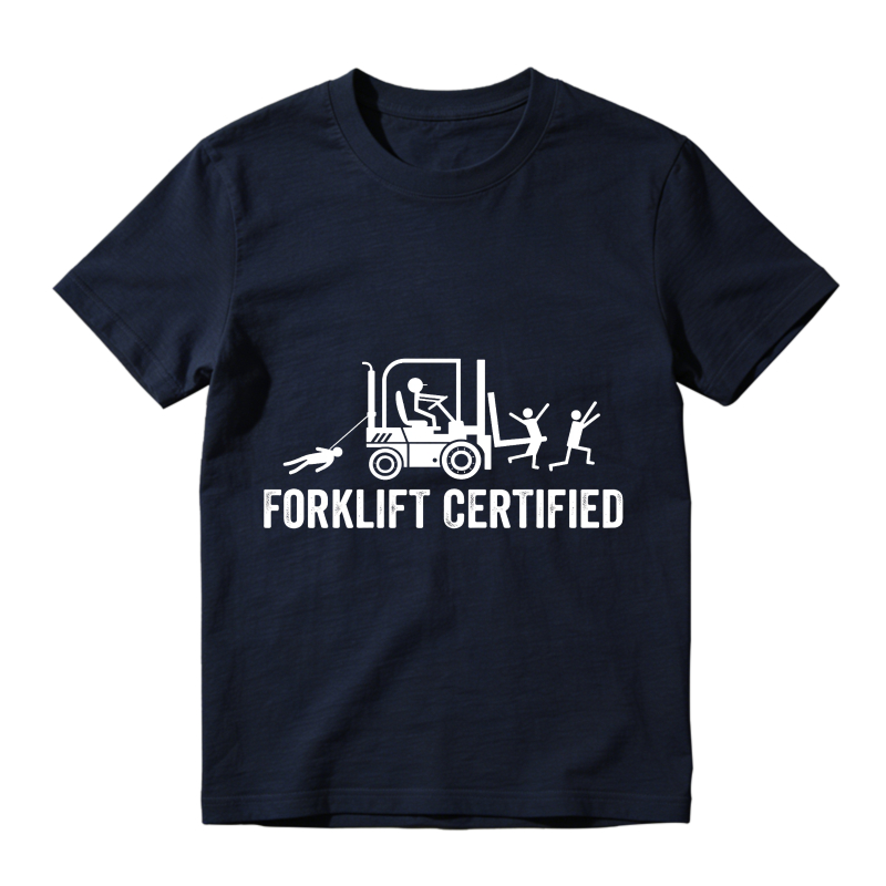 Forklift Certified Shirt, Funny Certified Forklift Operator T-Shirt Graphic tees