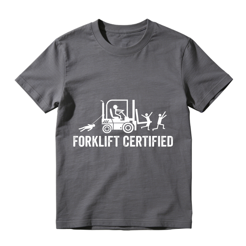 Forklift Certified Shirt, Funny Certified Forklift Operator T-Shirt Graphic tees