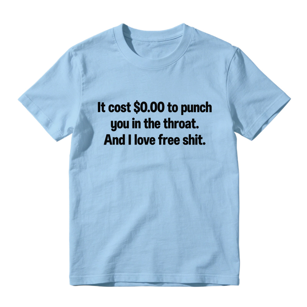  I Love Free Stuff Quote Graphic Tee, Dark Humor Joke Unisex Crew Neck Short Sleeve Shirt