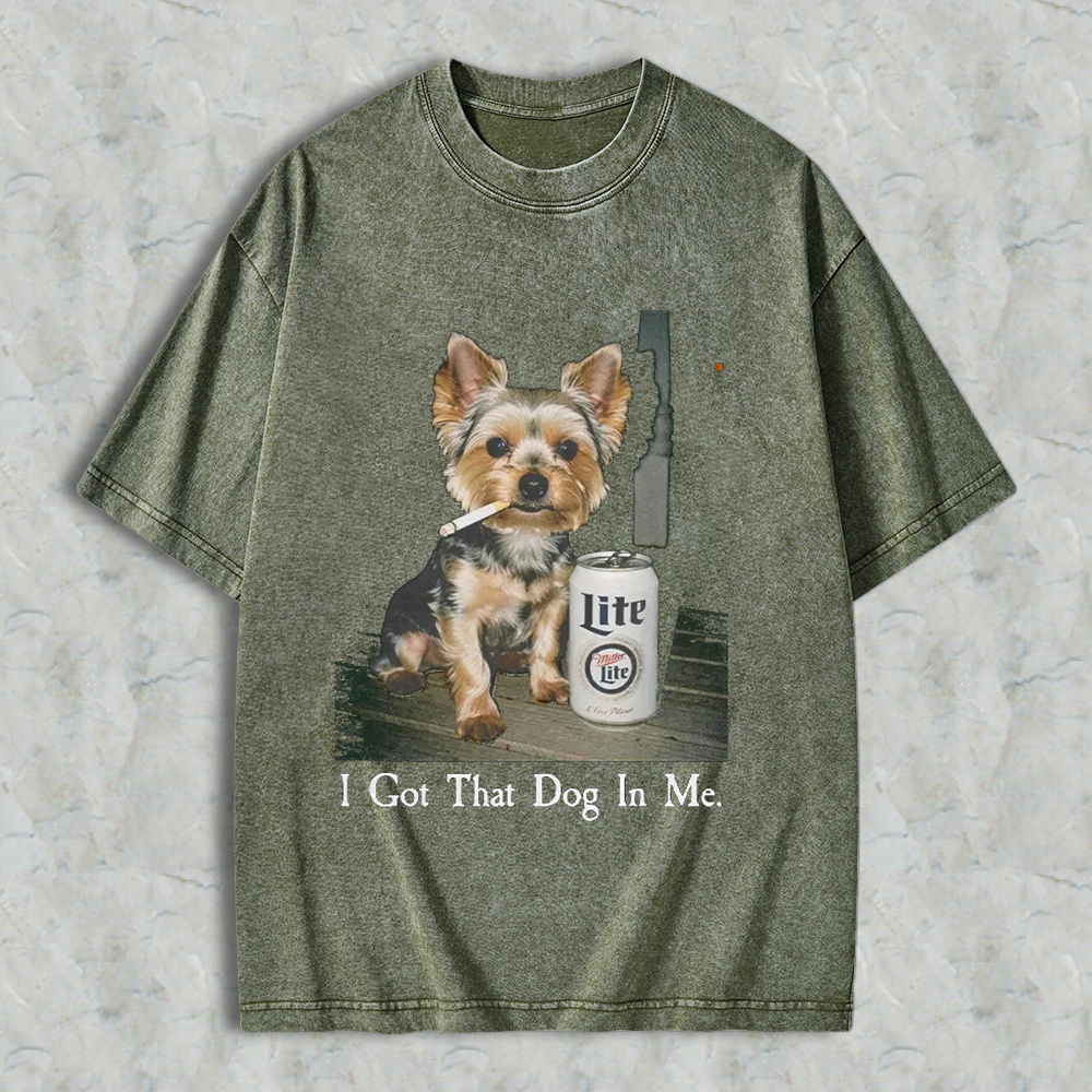 Funny Yorkshire Terrier With Beer Can I Got That Dog In Me Graphic Washed T-shirt