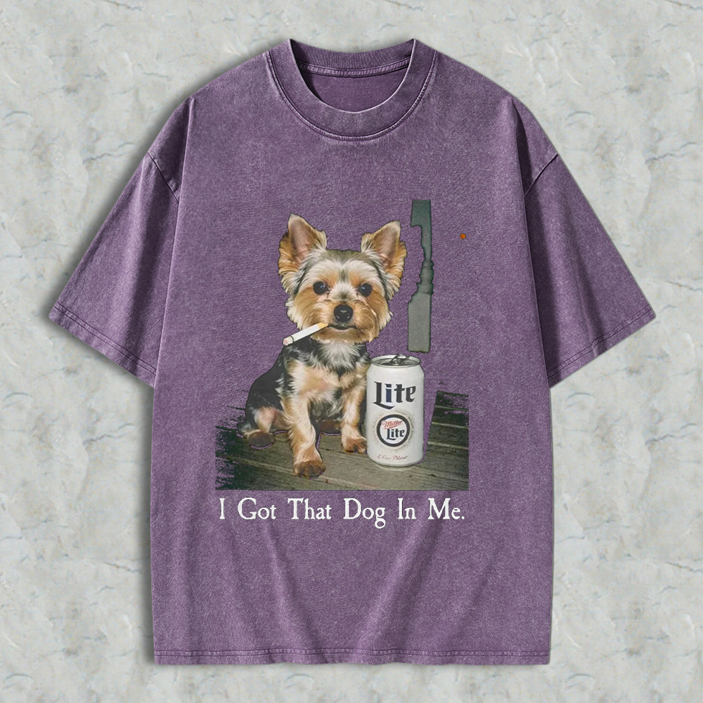 Funny Yorkshire Terrier With Beer Can I Got That Dog In Me Graphic Washed T-shirt
