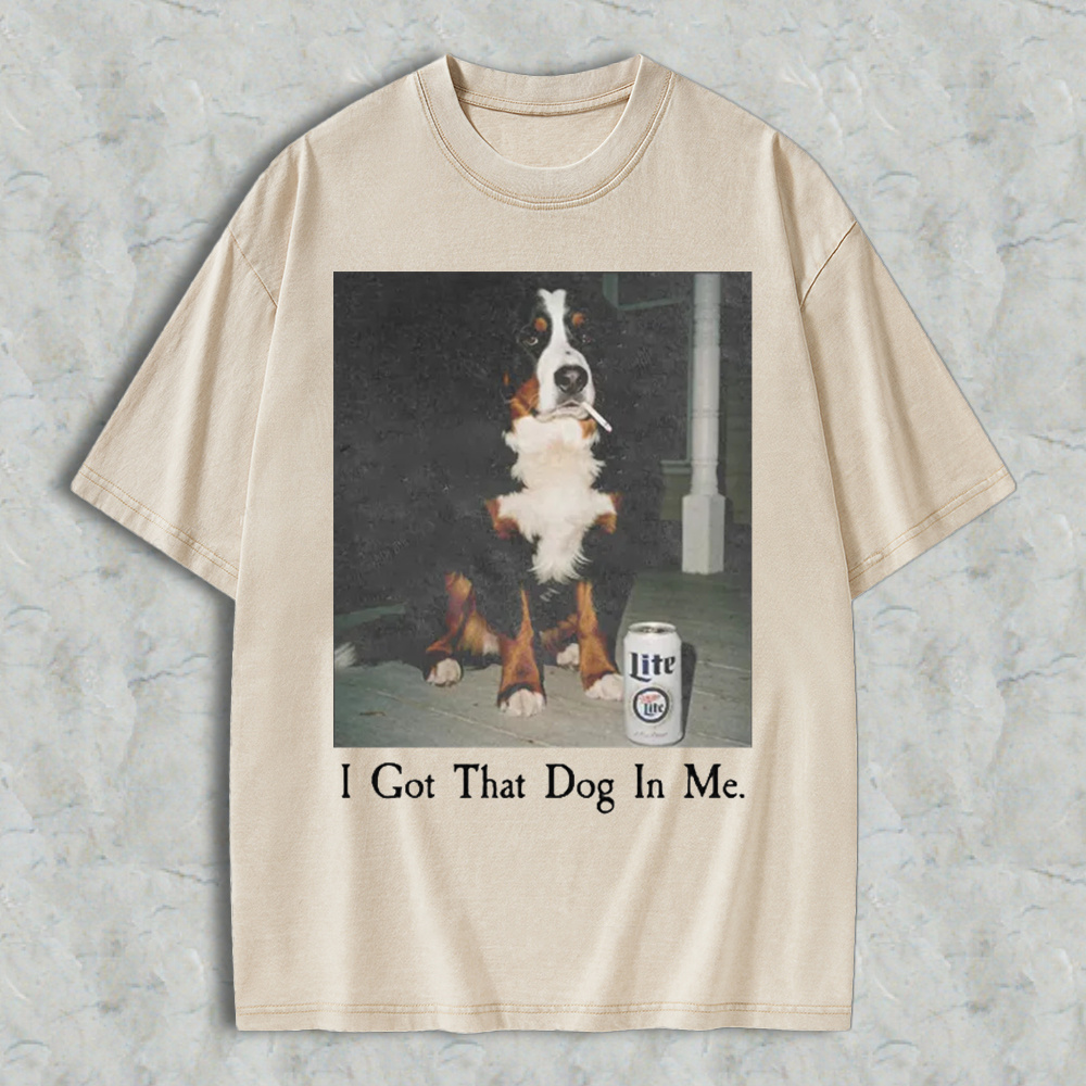 Funny Dog With Beer Can I Got That Dog In Me Graphic Washed T-shirt
