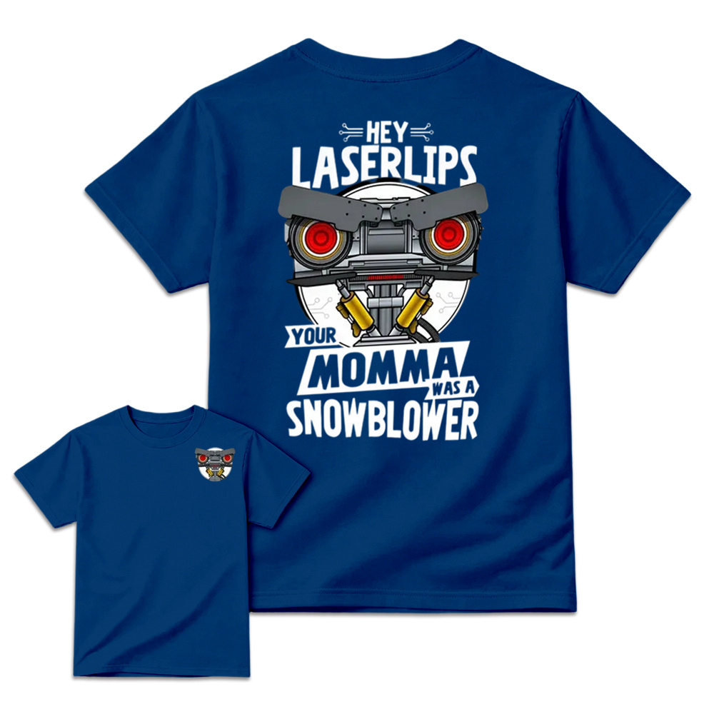 Short Circuit Shirt, Hey Laser Lip Your Mama Was A Snowblower Tee, Classic 80s Movie T-Shirt