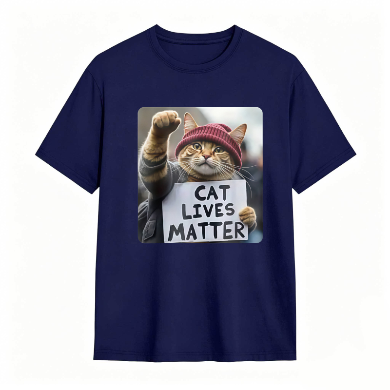 Cat Lives Matter Protest Cat tshirt 100% cotton