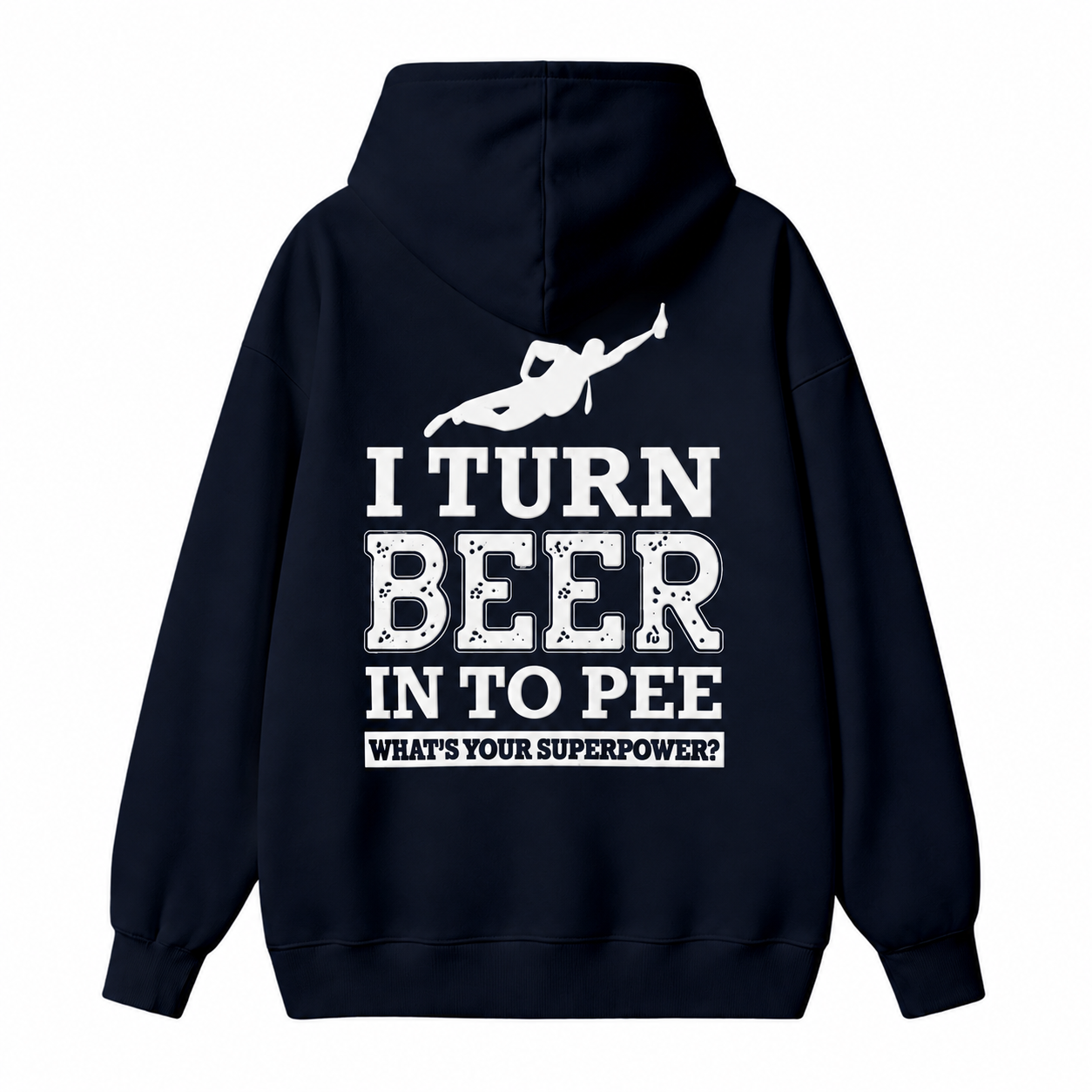 I Turn Beer Into Pee Funny Drinking Humor Graphic Hoodie