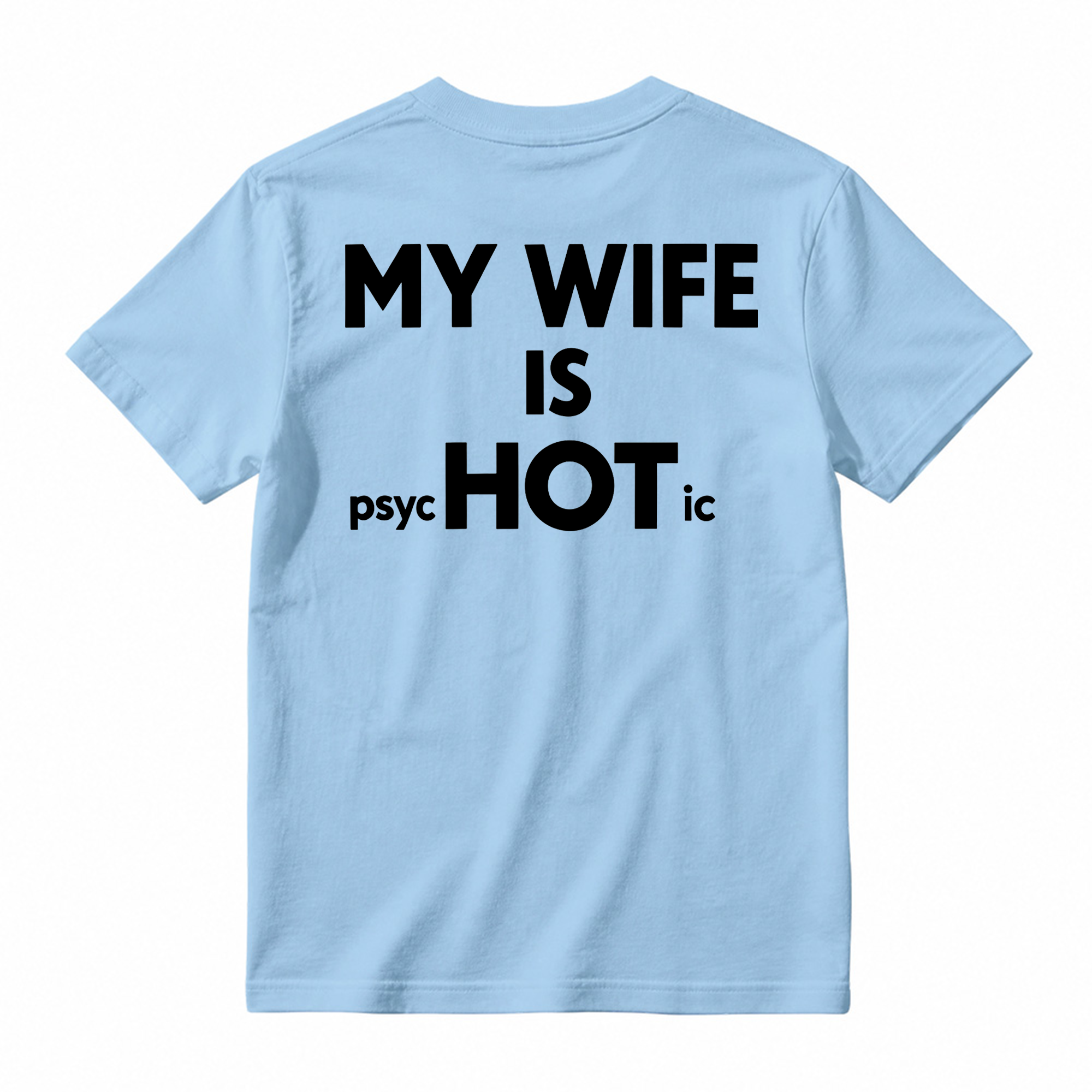My Wife Is Psyc Hot Ic Men's Monkey Back T-shirt