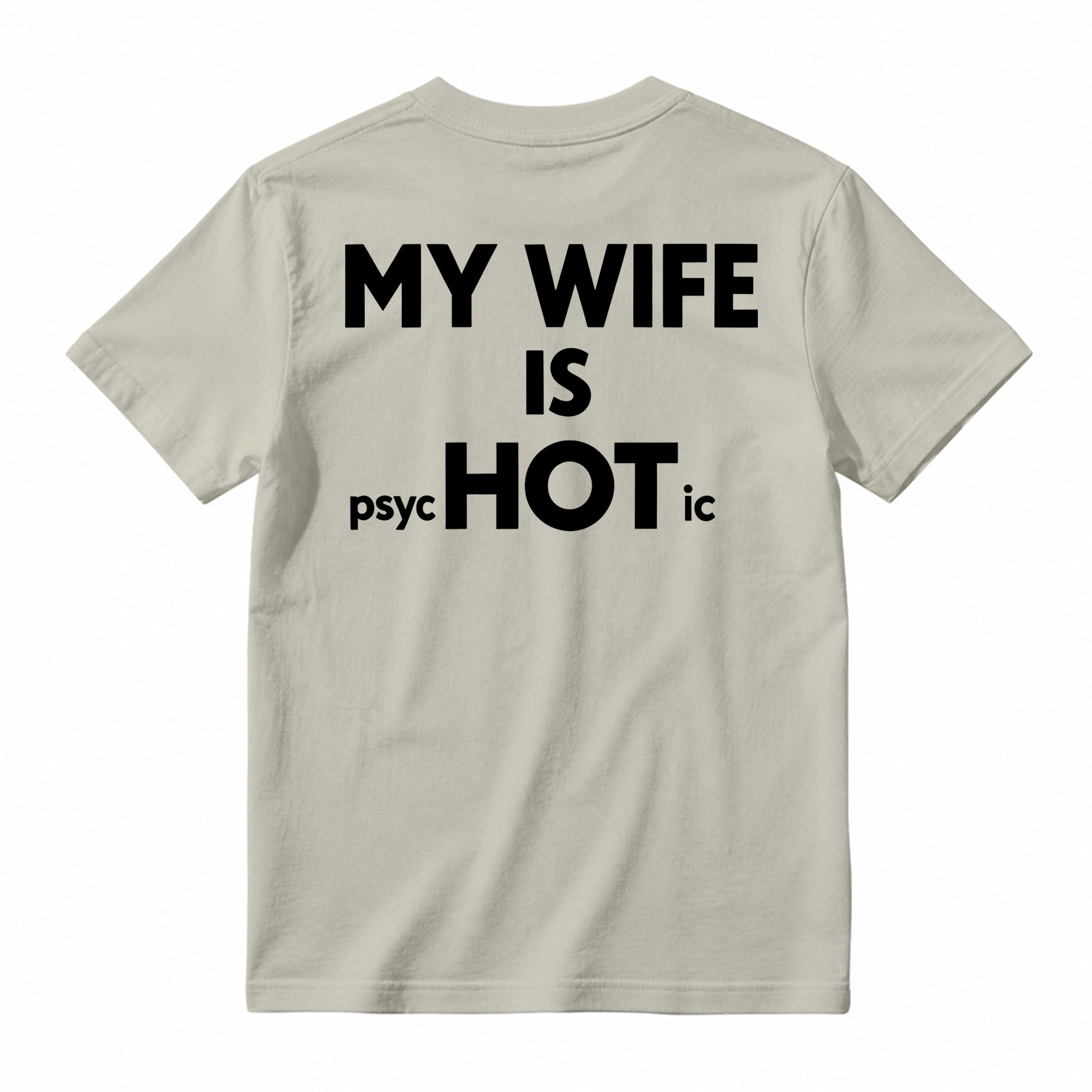 My Wife Is Psyc Hot Ic Men's Monkey Back T-shirt
