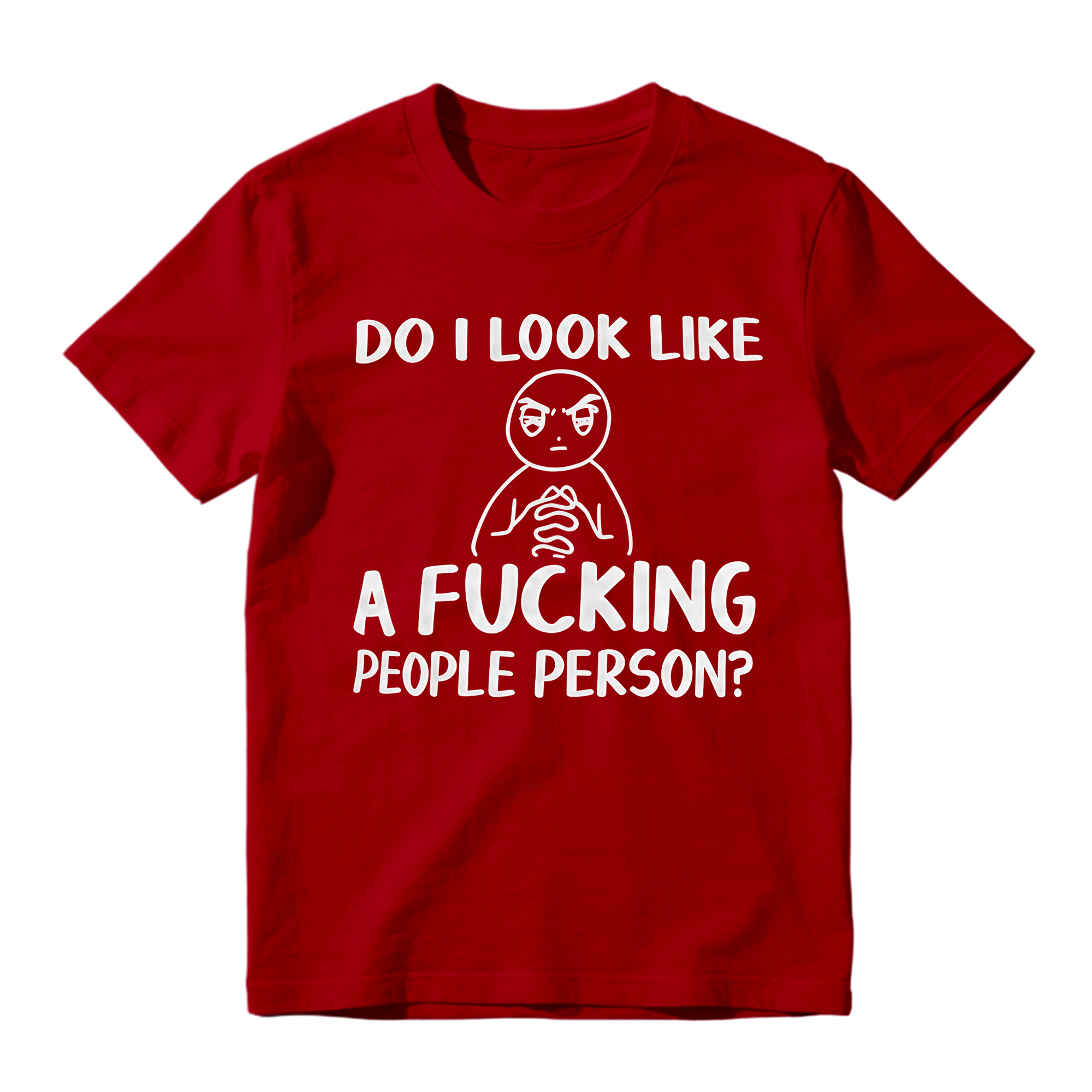 "Do I Look Like A People Person" Funny Sarcastic Graphic T-Shirt