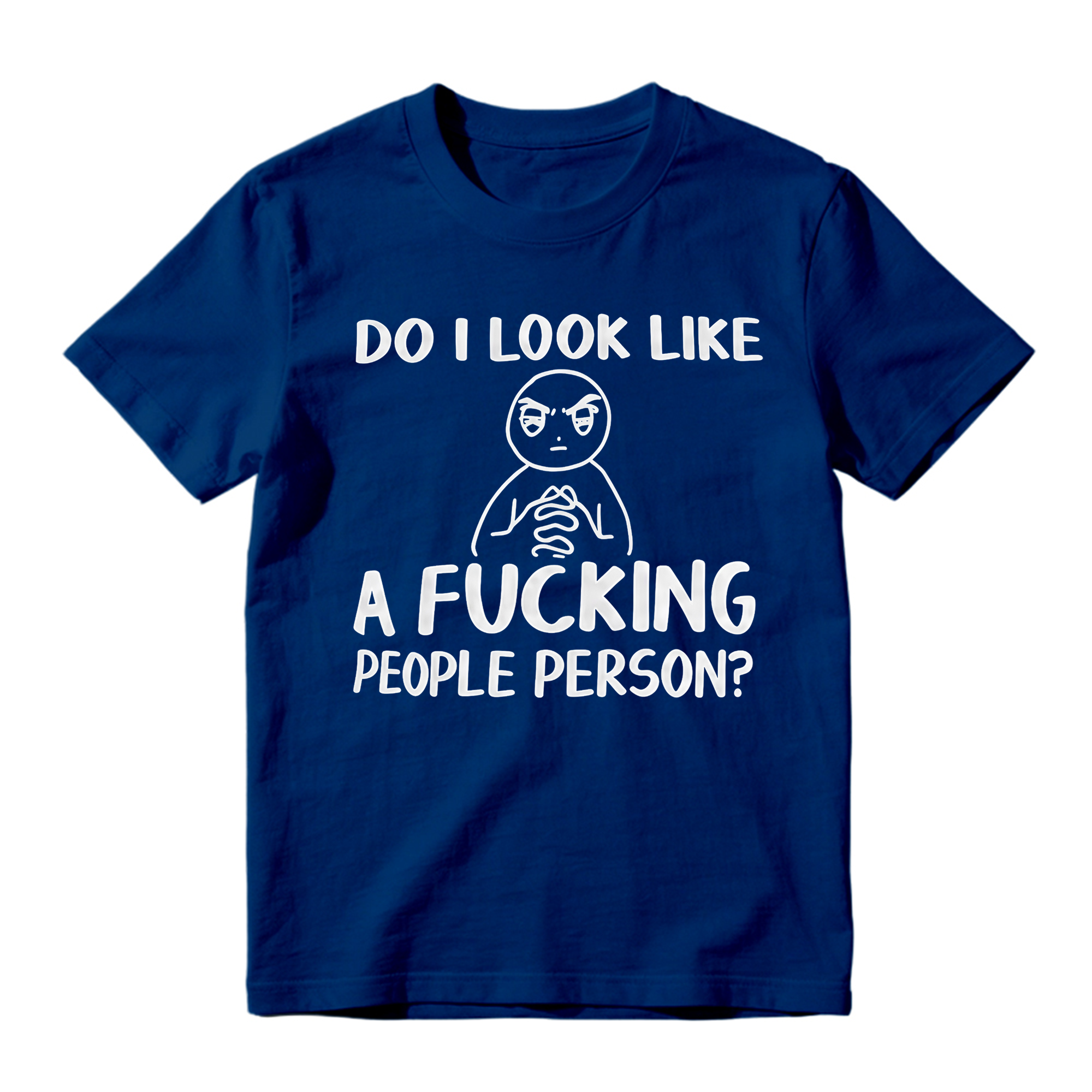 "Do I Look Like A People Person" Funny Sarcastic Graphic T-Shirt