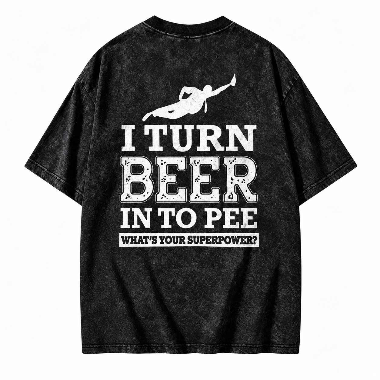 I Turn Beer Into Pee Funny Drinking Humor Graphic Washed T-shirt