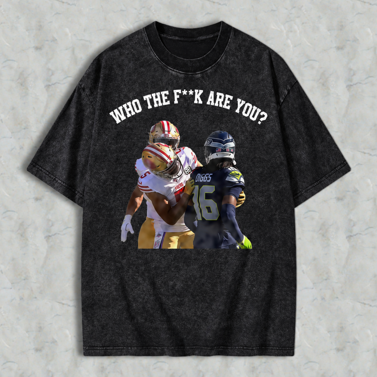 WHO THE FK ARE YOU? San Francisco vs Seattle Viral Trash Talk Washed T-shirt