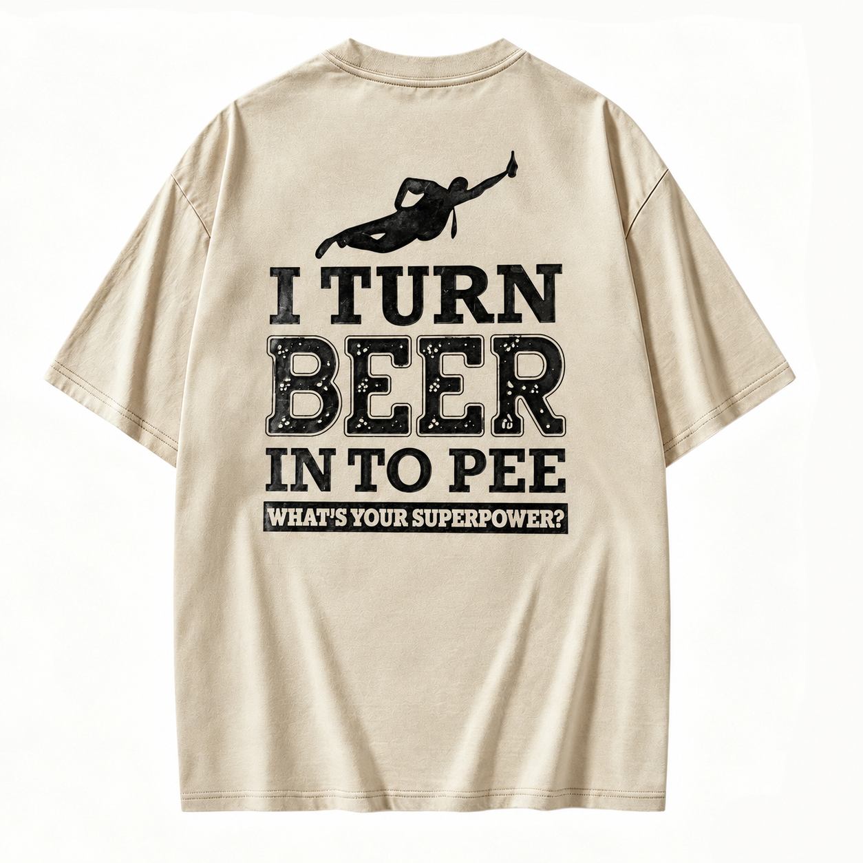 I Turn Beer Into Pee Funny Drinking Humor Graphic Washed T-shirt