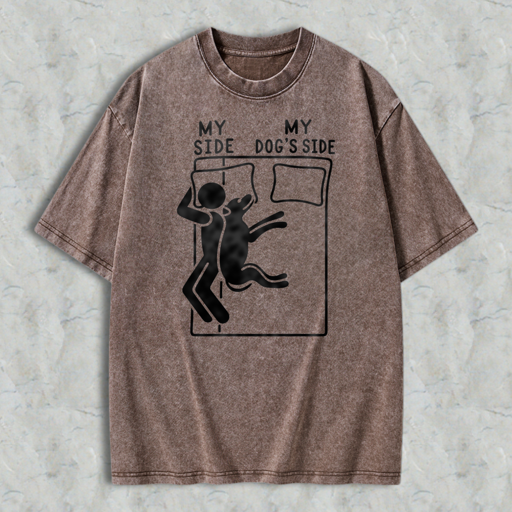 My Side My Dog S Side Funny Pet Lover Bed Sharing Graphic Washed T-shirt