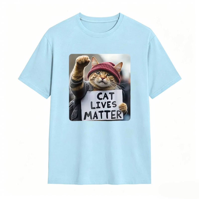 Cat Lives Matter Protest Cat tshirt 100% cotton