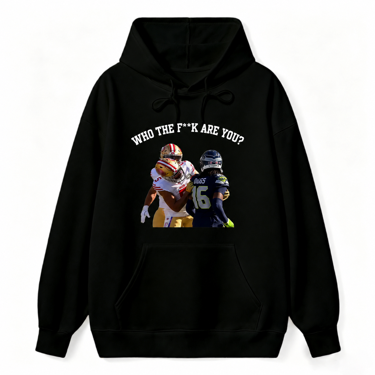 WHO THE FK ARE YOU? San Francisco vs Seattle Viral Trash Talk Hoodie