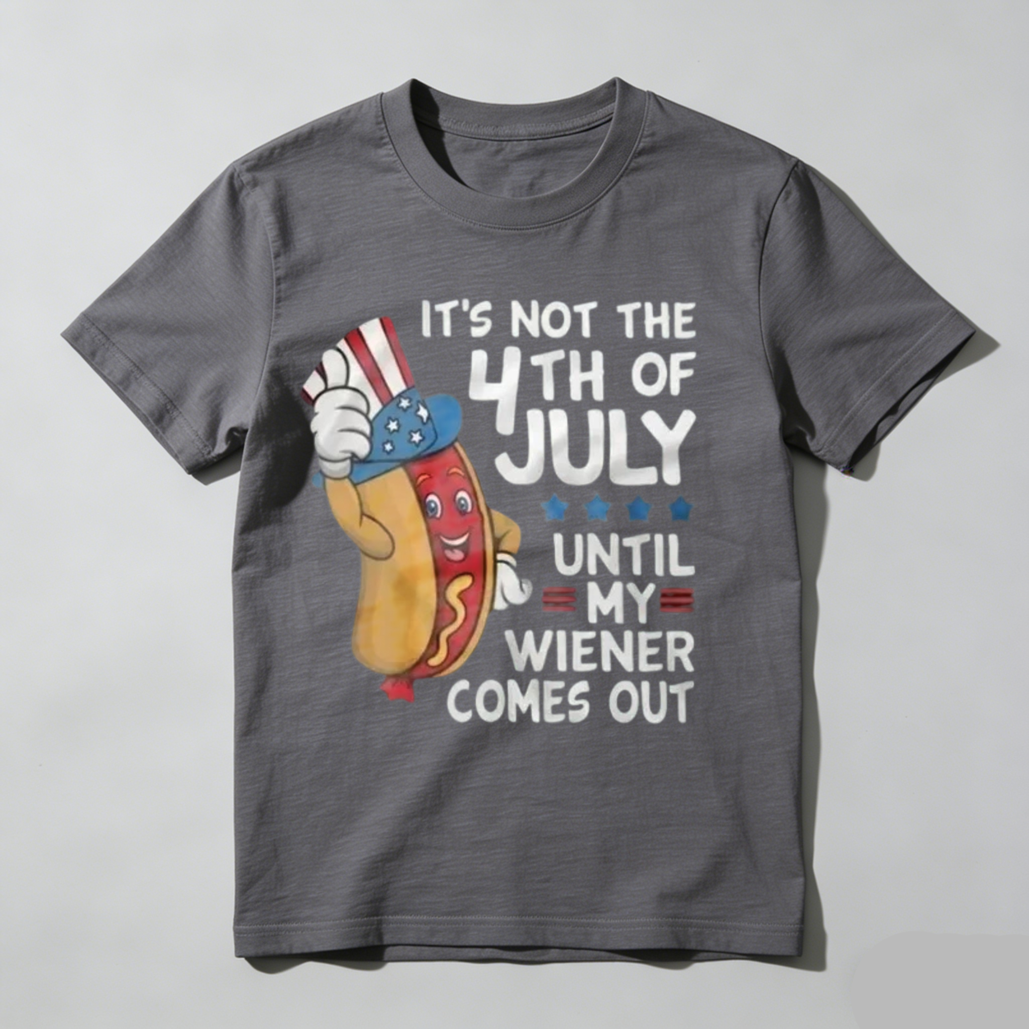 Its Not The 4th Of July Until The Wiener Comes Out Patriotic Hot Dog T-Shirt
