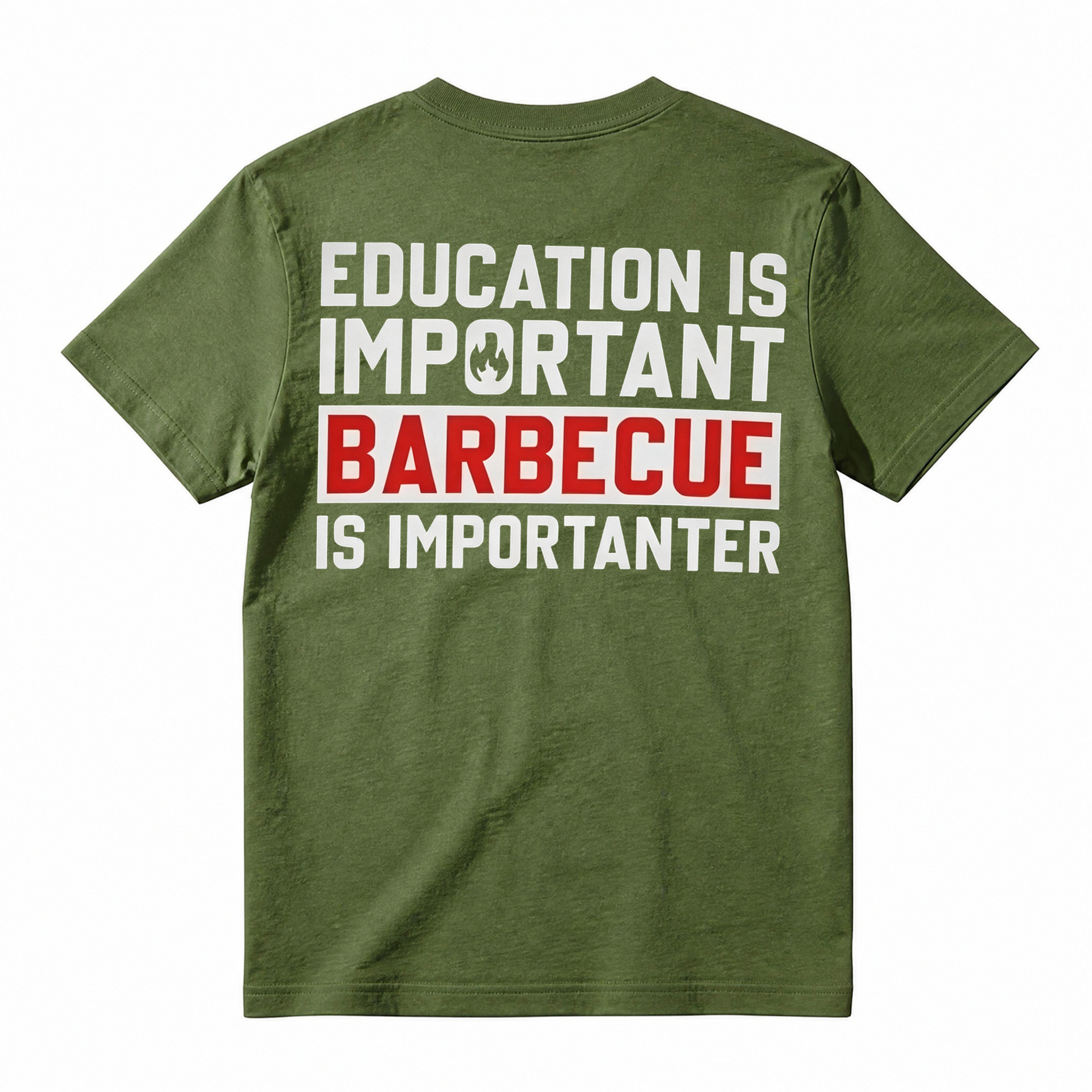 Education Is Important, Barbecue Is Importanter Funny BBQ T-Shirt