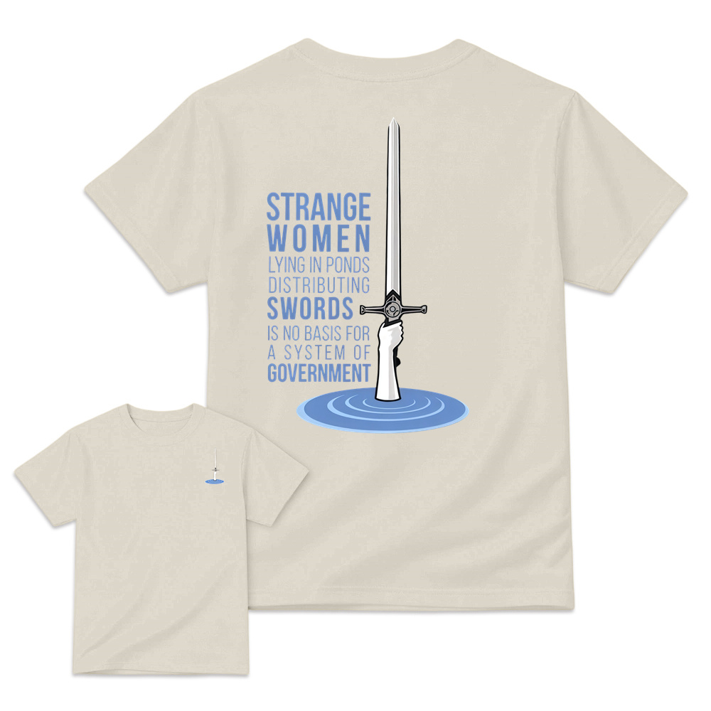 Strange Women Distributing Swords Shirt, Classic British Comedy Movie Inspired T-Shirt, Retro Medieval Humor Graphic Tee, Funny  Quote Apparel, Two Sided Casual Cotton Shirt, Gift for Film Fans