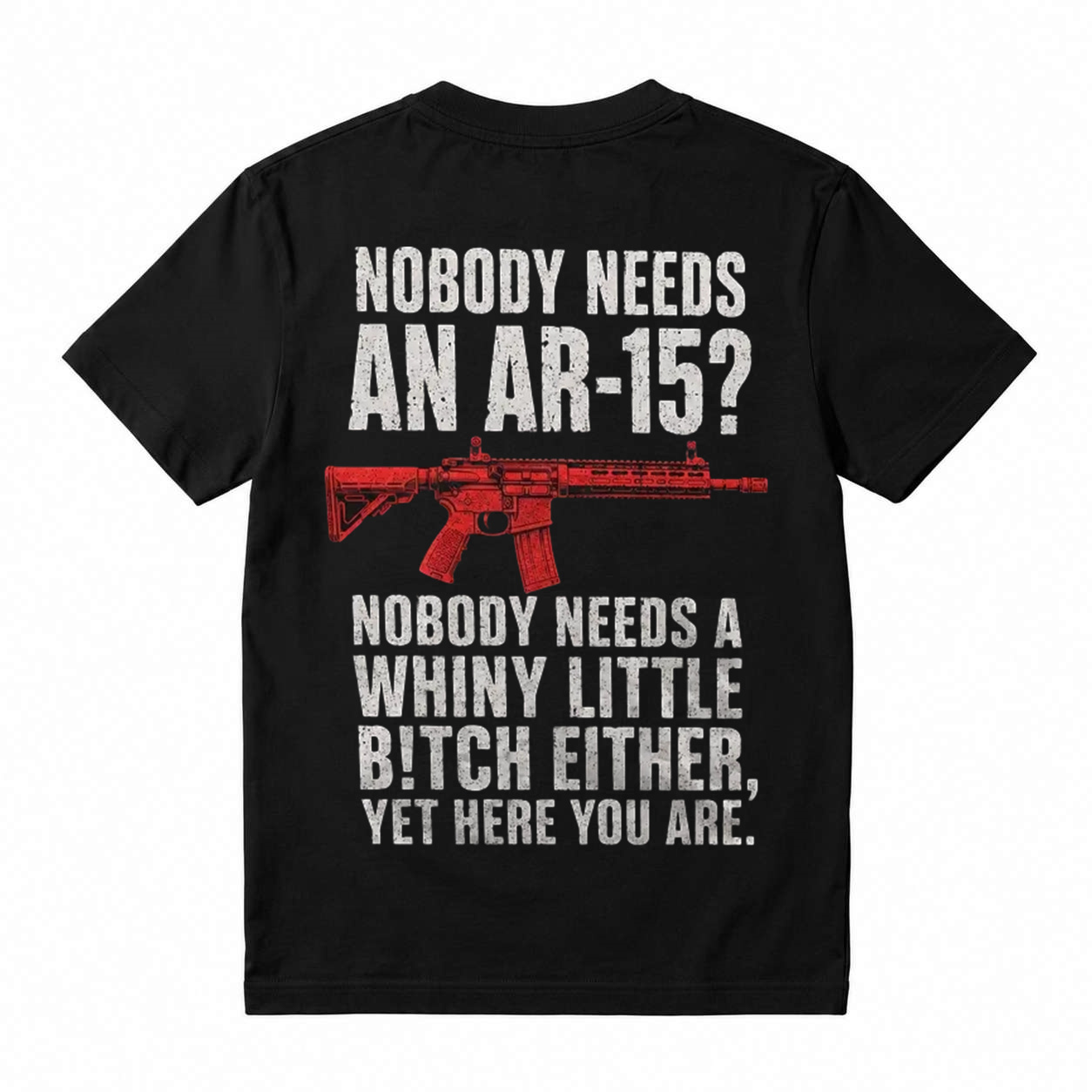 Nobody Needs An AR-15 Pro-Second Amendment Men's T-Shirt