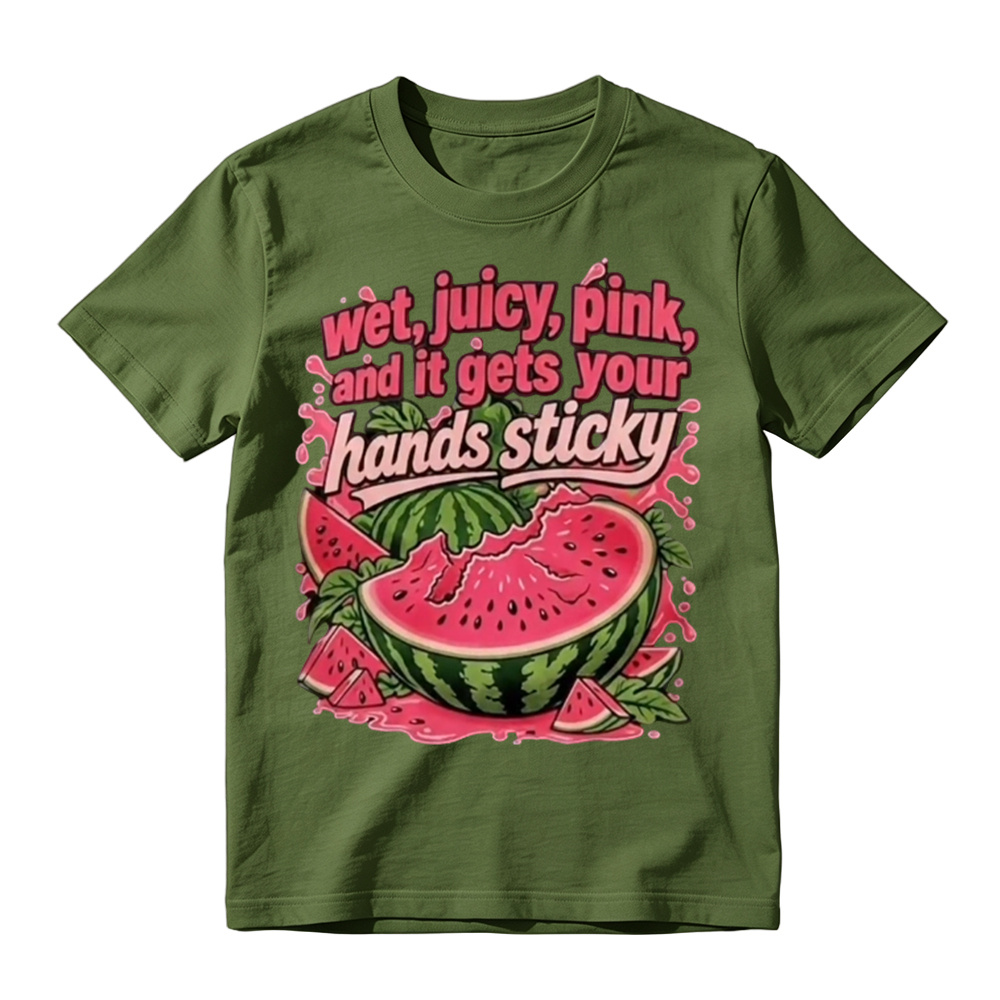 “Wet, Juicy, Pink, and It Gets Your Hands Sticky” Watermelon T-Shirt