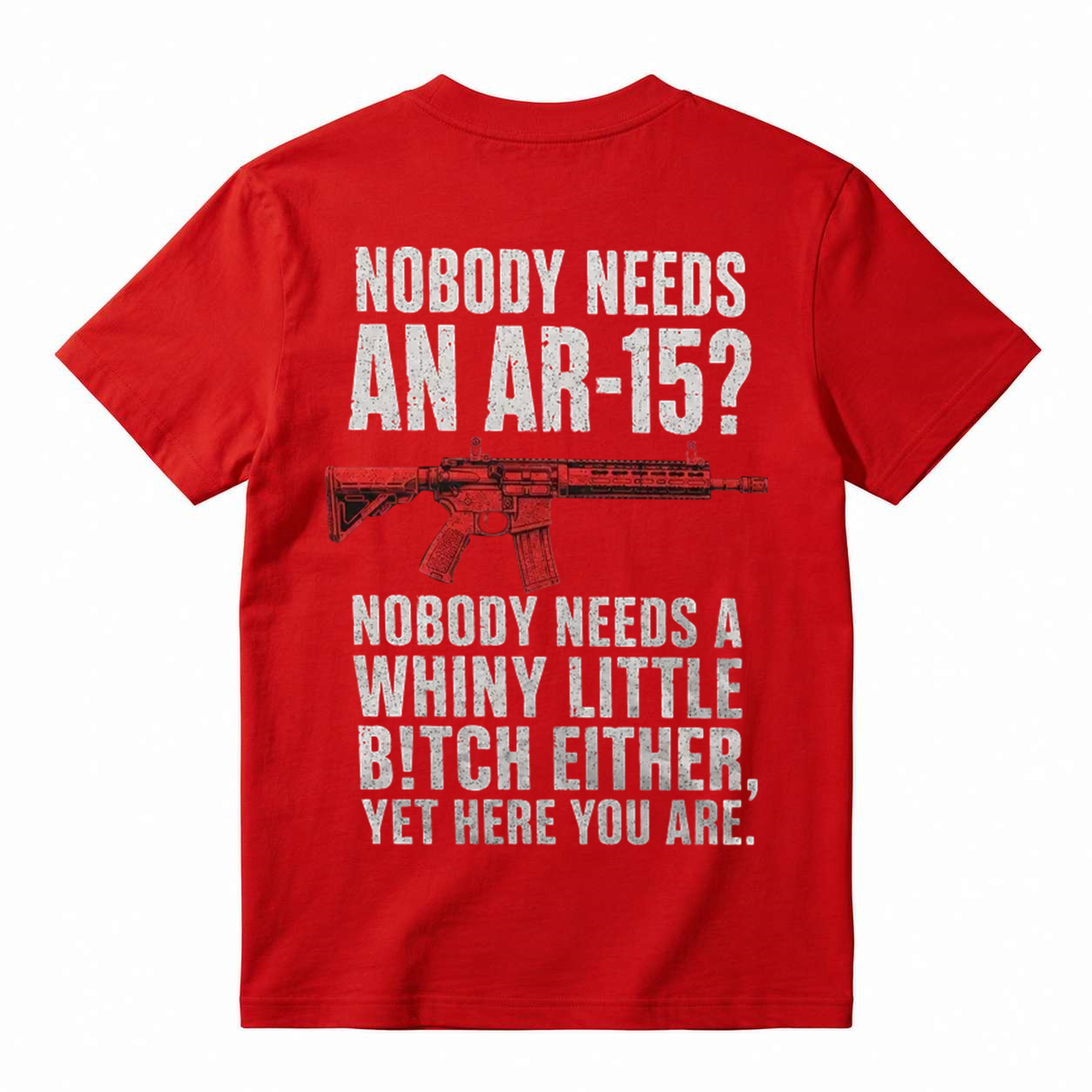 Nobody Needs An AR-15 Pro-Second Amendment Men's T-Shirt