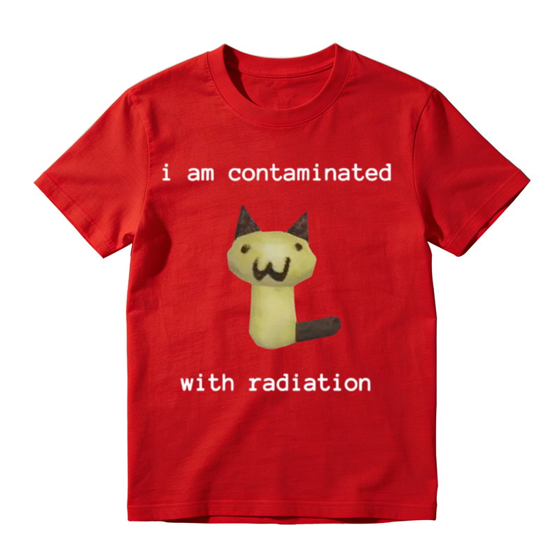 I Am Contaminated With Radiation Funny Cat Meme Graphic T-Shirt
