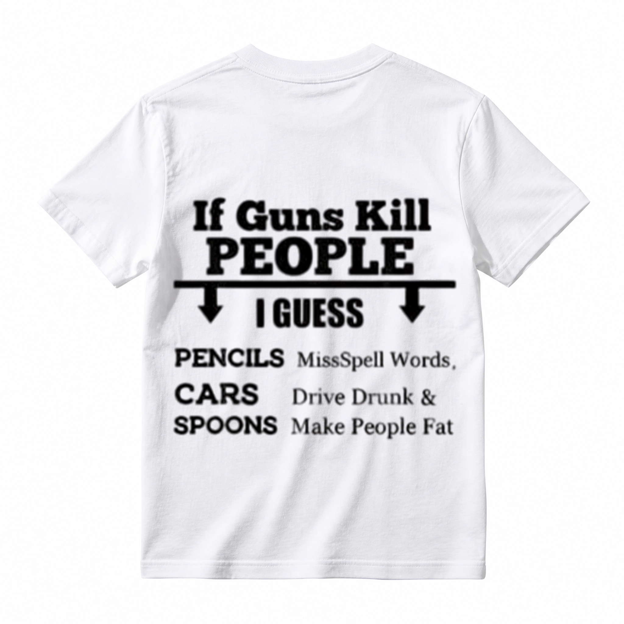 "If Guns Kill..." Funny Meme Shirt